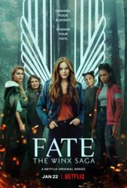 ดูซีรี่ย์ Fate: The Winx Saga 1 (2021) เฟต: เดอะ วิงซ์ ซาก้า ซีซั่น 1 พากย์ไทย จบซีซั่น