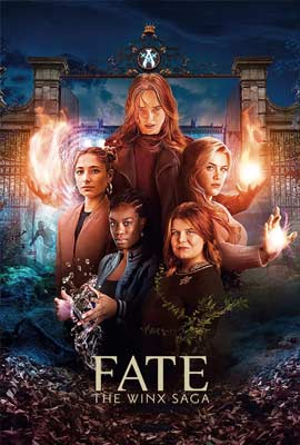 ดูซีรี่ย์ Fate: The Winx Saga 2 (2022) เฟต: เดอะ วิงซ์ ซาก้า ซีซั่น 2 พากย์ไทย จบซีซั่น