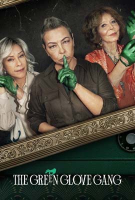 ดูซีรี่ย์ The green glove Gang (2022) แก๊งถุงมือเขียว ซับไทย เต็มเรื่อง | ดูหนังออนไลน์2022