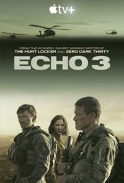 ดูซีรี่ย์ Echo 3 (2022) เอคโค่ 3 ซับไทย เต็มเรื่อง | ดูหนังออนไลน์2022