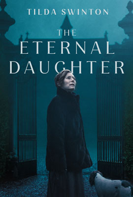 ดูหนัง The Eternal Daughter (2022) ซับไทย เต็มเรื่อง | ดูหนังออนไลน์2022