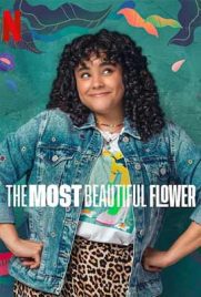 ดูซีรีย์ The Most Beautiful Flower (2022) ดอกไม้ที่สวยที่สุด ซับไทย เต็มเรื่อง | ดูหนังออนไลน์2022