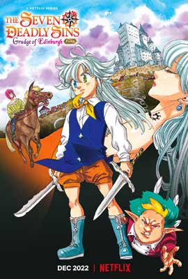 ดูการ์ตูน The Seven Deadly Sins: Grudge of Edinburgh (2022) ศึกตำนาน 7 อัศวิน: แค้นเอดินเบอระ ภาค 1