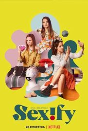 ดูซีรี่ย์ Sexify Season 1 (2021) เซ็กซิฟาย ซีซั่น 1 ตอนที่ 1-8 ซับไทย | ดูหนังออนไลน์2022