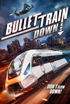 Bullet Train Down