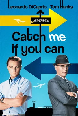 Catch Me If You Can