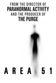 Area 51 (2015) แอเรีย 51 บุกฐานลับ ล่าเอเลี่ยน