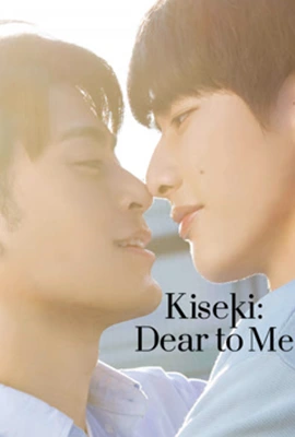 ดูซีรีย์วาย Kiseki: Dear To Me (2023) ซับไทย เต็มเรื่อง