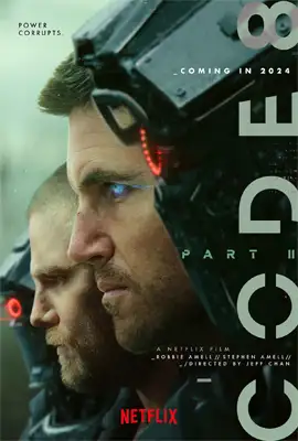 Code 8: Part II (2024) ล่าคนโคตรพลัง ภาค 2