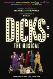 Dicks The Musical