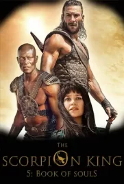 The Scorpion King 5: Book of Souls (2018) เดอะ สกอร์เปี้ยน คิง 5 ชิงคัมภีร์วิญญาณ