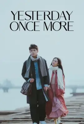 ดูหนังฟรี Yesterday Once More (2023)