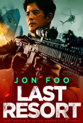 ดูหนังฟรี Last Resort (2023)