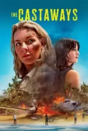 ดูซีรี่ย์ใหม่ฟรี The Castaways (2023)