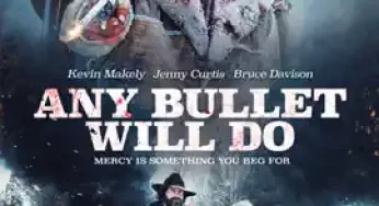 Any Bullet Will Do (2018)